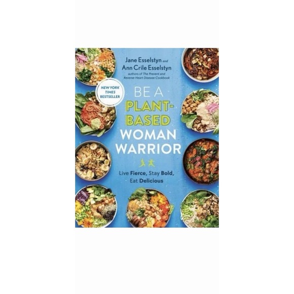 Other - Be a Plant-Based Woman Warrior : Live Fierce, Stay Bold, Eat Deli